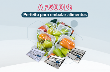 AF500B: Perfeita para embalar alimentos