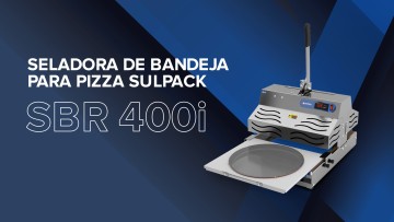 Seladora de bandeja para pizza - SBR 400i